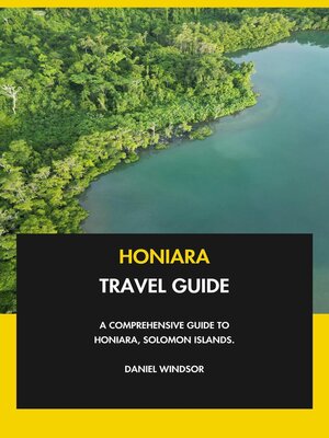 cover image of Honiara Travel Guide